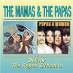 Mamas and The Papas - Deliver/The Papas and The Mamas - CD