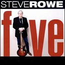Steve Rowe - Five - CD - Kliknutím na obrázek zavřete