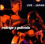 Rodrigo Y Gabriela - Live in Japan - CD - Kliknutím na obrázek zavřete