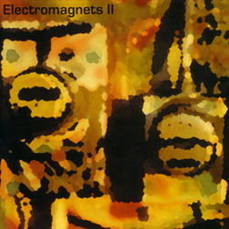 ELECTROMAGNETS - II - CD - Kliknutím na obrázek zavřete