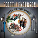 Scott Henderson-Well To The Bone - CD