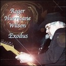 Roger Hurricane Wilson - Exodus - CD - Kliknutím na obrázek zavřete