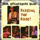 Tom Principato - Raising the Roof! - CD - Kliknutím na obrázek zavřete