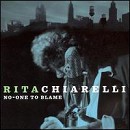 Rita Chiarelli - No-One to Blame - CD - Kliknutím na obrázek zavřete