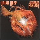 Uriah Heep - Return to Fantasy - CD - Kliknutím na obrázek zavřete