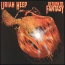 Uriah Heep - Return to Fantasy - CD