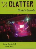 Clatter - Blinded in Boonville - DVD - Kliknutím na obrázek zavřete