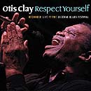 Otis Clay - Respect Yourself - CD - Kliknutím na obrázek zavřete