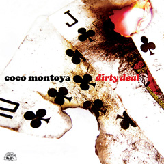 Coco Montoya - Dirty Deal - CD
