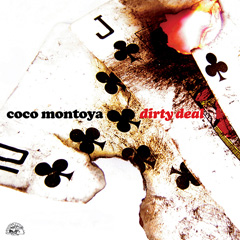 Coco Montoya - Dirty Deal - CD - Kliknutím na obrázek zavřete