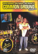 Dennis Chambers/Billy Cobham/Tony Royster, Jr.-Common Ground-DVD - Kliknutím na obrázek zavřete
