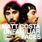 Matt Costa - Unfamiliar Faces - CD - Kliknutím na obrázek zavřete