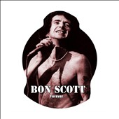 Bon Scott - Forever - CD - Kliknutím na obrázek zavřete