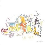 Crosby, Stills, Nash And Young - So Far - CD - Kliknutím na obrázek zavřete