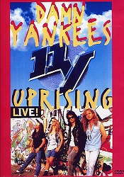 DAMN YANKEES - UPRISING-LIVE IN DENVER - DVD - Kliknutím na obrázek zavřete