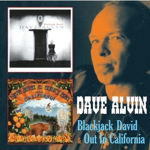 Dave Alvin - Blackjack David/Out in California - 2CD - Kliknutím na obrázek zavřete