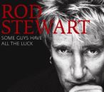 Rod Stewart - Some Guys Have All The Luck - 2CD