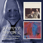 Johnny Winter - Nothin But The Blues/White, Hot And Blue - CD - Kliknutím na obrázek zavřete
