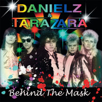 Danielz&Tarazara - Behind The Mask - CD - Kliknutím na obrázek zavřete