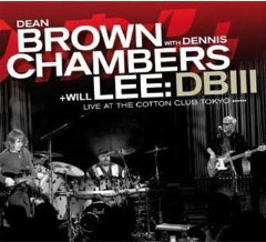 Dean Brown with Dennis Chambers&Will Lee-DB III-Live at Tokyo-CD