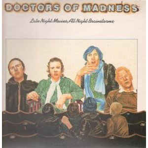Doctors Of Madness ‎– Late Night Movies, All Night.. - LP