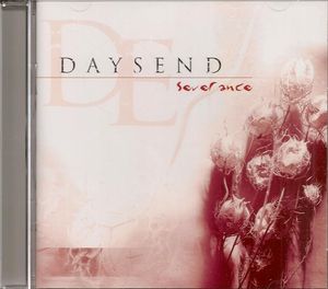 Daysend – Severance - CD - Kliknutím na obrázek zavřete