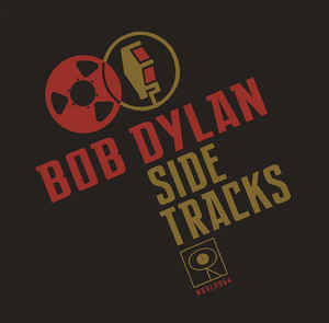 Bob Dylan – Side Tracks - 3LP - Kliknutím na obrázek zavřete