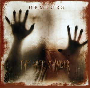 Demiurg -The Hate Chamber - CD - Kliknutím na obrázek zavřete