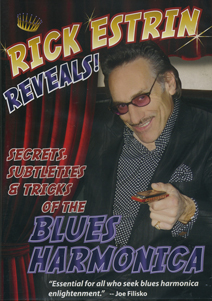 Rick Estrin - Reveals &Tricks of the Blues Harmonica - DVD - Kliknutím na obrázek zavřete