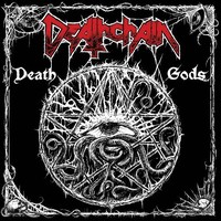Deathchain - Death Gods - CD - Kliknutím na obrázek zavřete