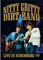Nitty Gritty Dirt Band - Live In Nuremberg - DVD - Kliknutím na obrázek zavřete