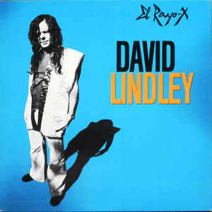 David Lindley ‎– El Rayo-X - LP bazar - Kliknutím na obrázek zavřete