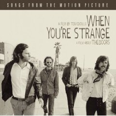 Doors - When You're Strange -Soundtrack - CD - Kliknutím na obrázek zavřete