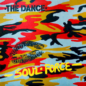 The Dance ‎– Soul Force - LP bazar