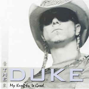 The Duke ‎– My Kung Fu Is Good - CD