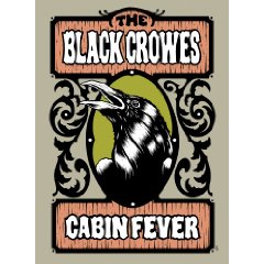 Black Crowes - Cabin Fever - DVD - Kliknutím na obrázek zavřete