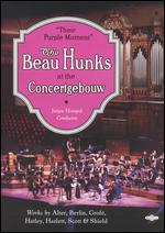 Beau Hunks at the Concertgebouw - DVD