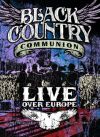 Black Country Communion - Live Over Europe - 2DVD - Kliknutím na obrázek zavřete