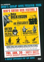 Deke's Guitar Geek Festival 3: 2006 - DVD - Kliknutím na obrázek zavřete