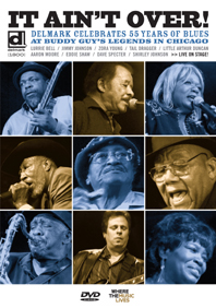 V/A - It Ain't Over!: Delmark Celebrates 55 Years of Blues - DVD - Kliknutím na obrázek zavřete