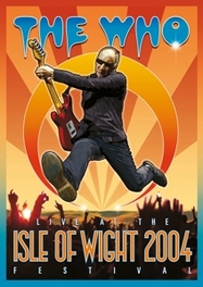 WHO - LIVE AT THE ISLE OF WIGHT 2004 - DVD - Kliknutím na obrázek zavřete