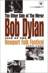 Bob Dylan-The Other Side Of The Mirror: Live At The Newport- DVD - Kliknutím na obrázek zavřete