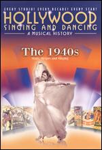 Hollywood Singing and Dancing: A Musical History - The 1940s-DVD - Kliknutím na obrázek zavřete