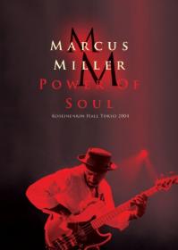 Marcus Miller - Power Of Soul - DVD - Kliknutím na obrázek zavřete