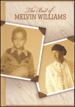 Melvin Williams - The Best of Melvin Williams - DVD - Kliknutím na obrázek zavřete