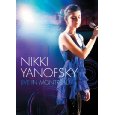 NIKKI YANOFSKY - LIVE IN MONTREAL - DVD - Kliknutím na obrázek zavřete