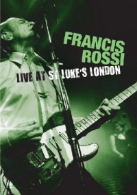 Francis Rossi - Live from St. Luke's, London - Blu Ray - Kliknutím na obrázek zavřete