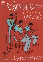 Rosenberg Trio - Live In Samois - Tribute To Django - DVD - Kliknutím na obrázek zavřete