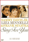 Sammy Davis Jr./Liza Minnelli/Frank Sinatra-Sing For You - DVD - Kliknutím na obrázek zavřete