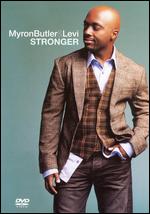 Myron Butler and Levi - Stronger - DVD - Kliknutím na obrázek zavřete
